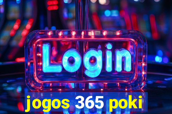 jogos 365 poki